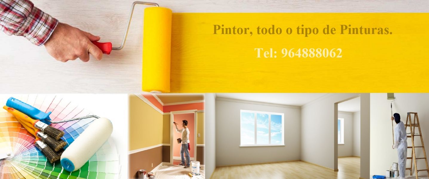 Pintor, todo o tipo de pinturas.