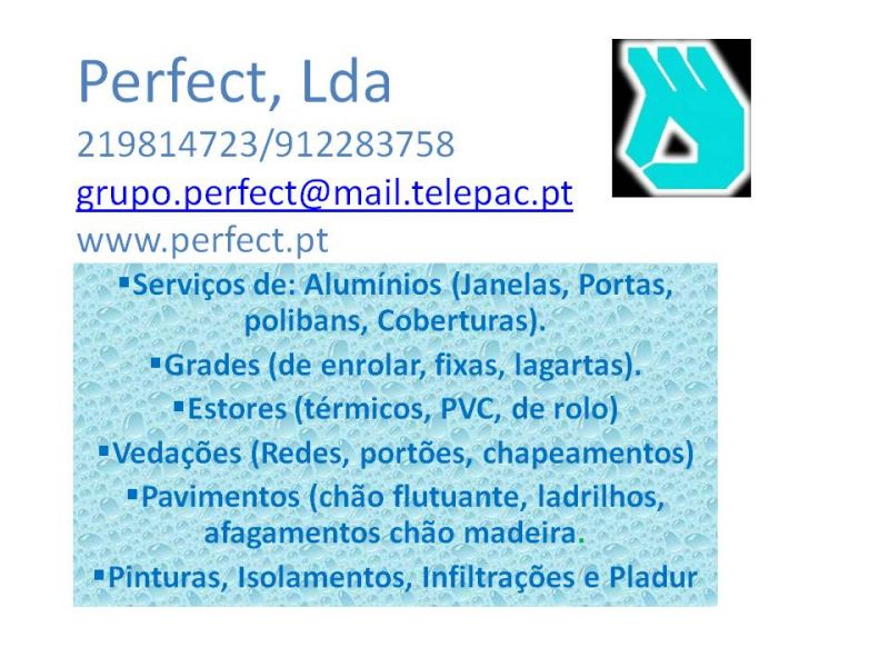 Aluminios (Promoções), Estores, Grades e Vedações - Perfect, Lda