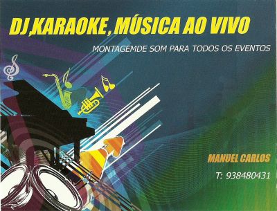 KARAOKE, MUSICA AO VIVO, DJ T: 938480431